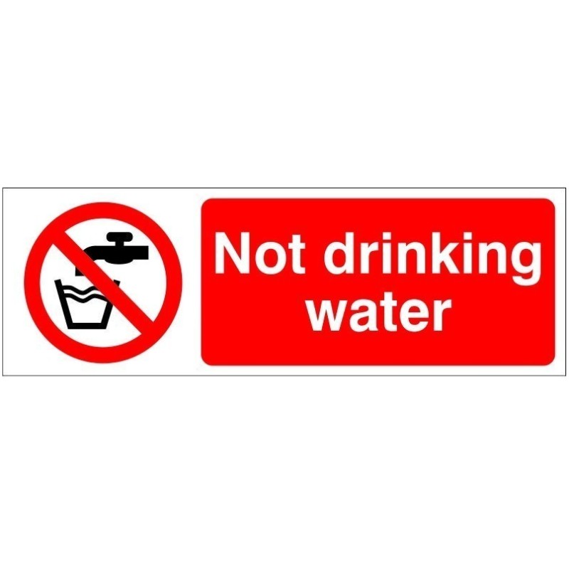 Not Drinking Water Hygeine Sign - 300mm x 100mm