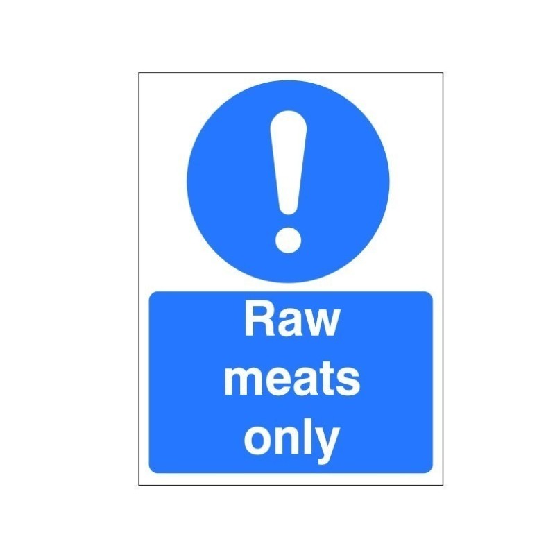 Raw Meats Only Sign - 150mm x 200mm