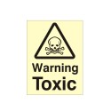 Warning Toxic Photoluminescent Sign