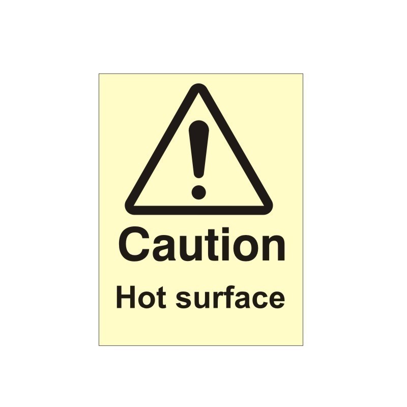 Caution Hot Surface Photoluminescent Sign - Class B