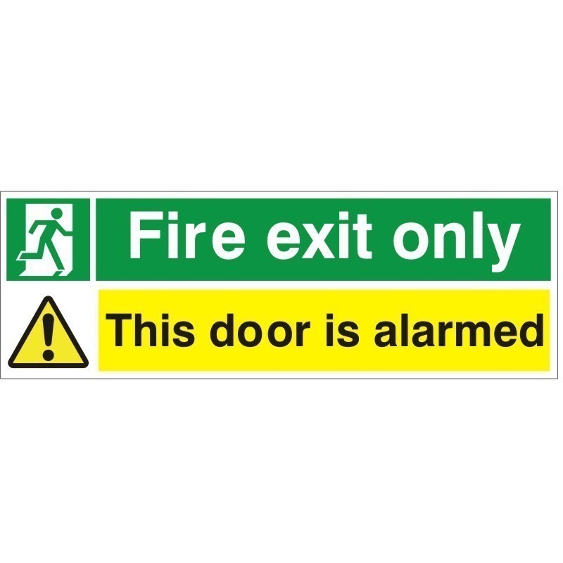 Fire Exit Only This Door Is Alarmed Sign