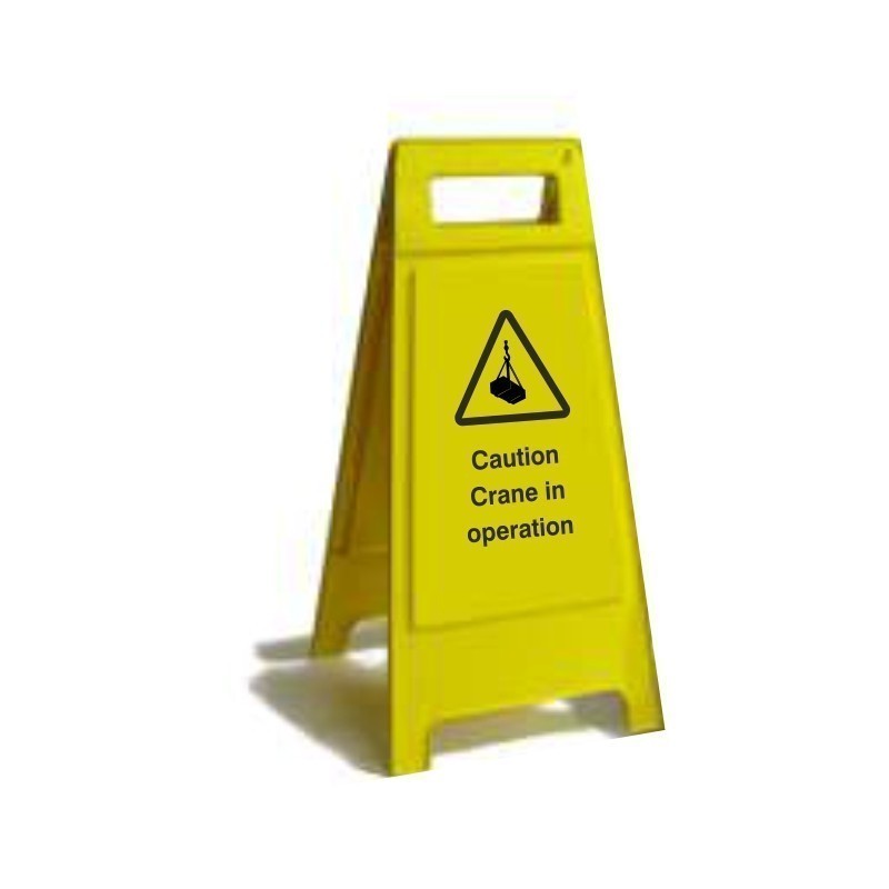 Caution Crane In Operation Free Standing Sign