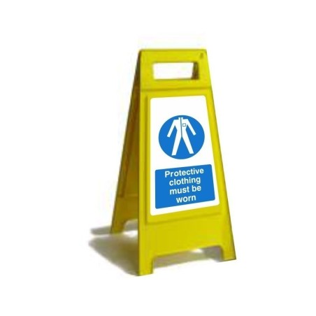 Protective Clothing Must Be Worn Free Standing Sign