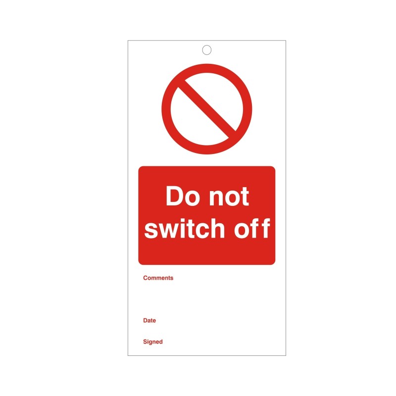 Do Not Switch Off Maintenance Tag