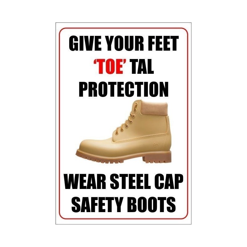 Give your feet 'toe'tal protection poster 400x600mm