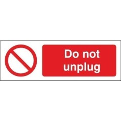 Do Not Unplug Equipment Label - 50mm x 20mm