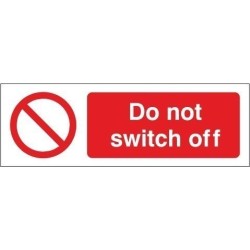 Do Not Switch Off Equipment Label - 50mm x 20mm