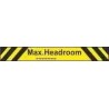 Max Headroom Traffic Sign - 1200mm x 150mm