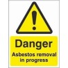 Asbestos Removal In Progress Warning Sign