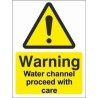 Water Channel Proceed With Care Warning Sign