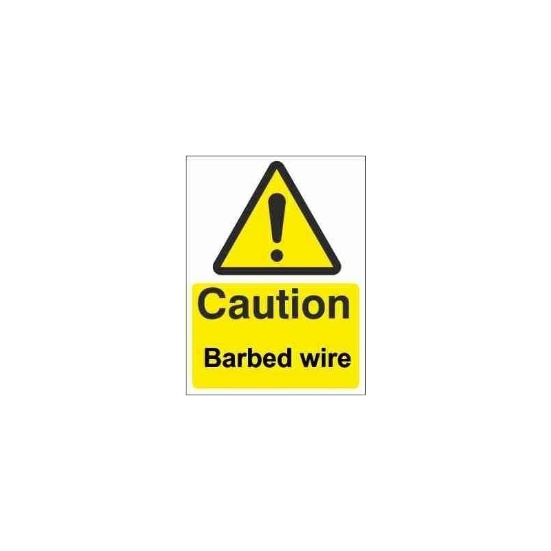 Caution Barbed Wire Warning Sign