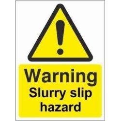 Slurry Slip Hazard Warning Sign