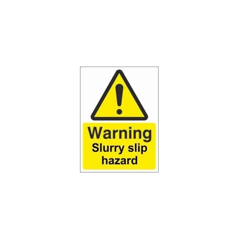 Slurry Slip Hazard Warning Sign