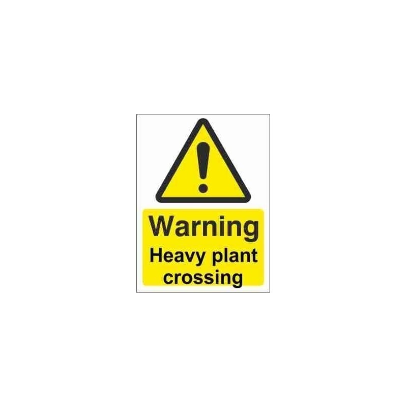 Heavy Plant Crossing Warning Sign