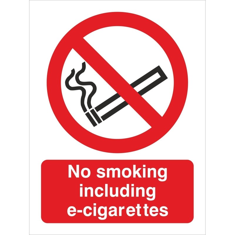 No Smoking Including E Cigarettes Sign