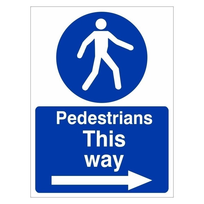 Pedestrians This Way Arrow Right Sign