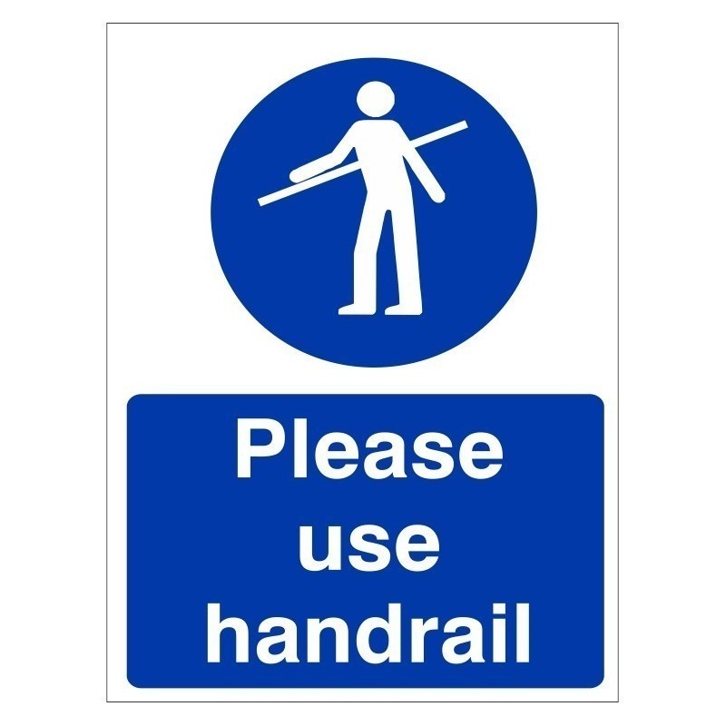 Please Use Handrail Sign