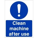 Clean Machine After Use Sign