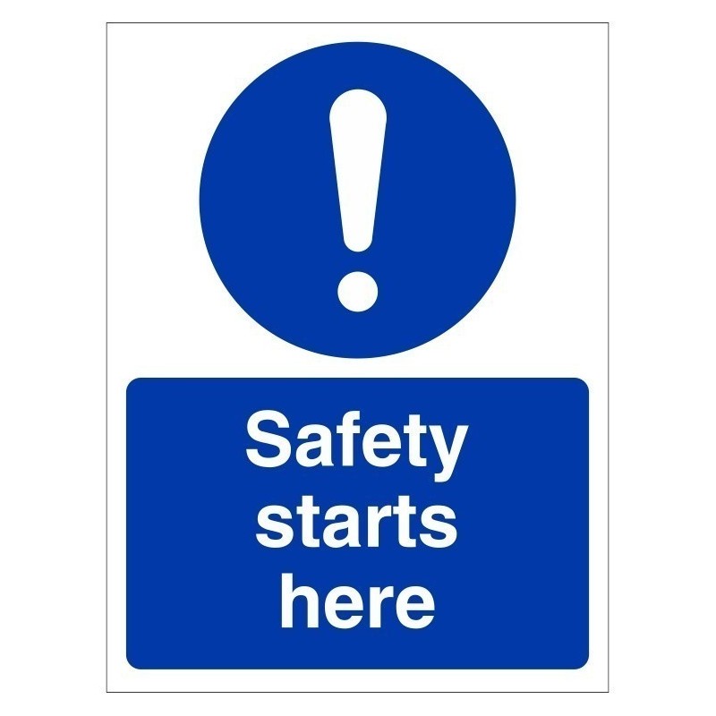 Safety Starts Here Sign