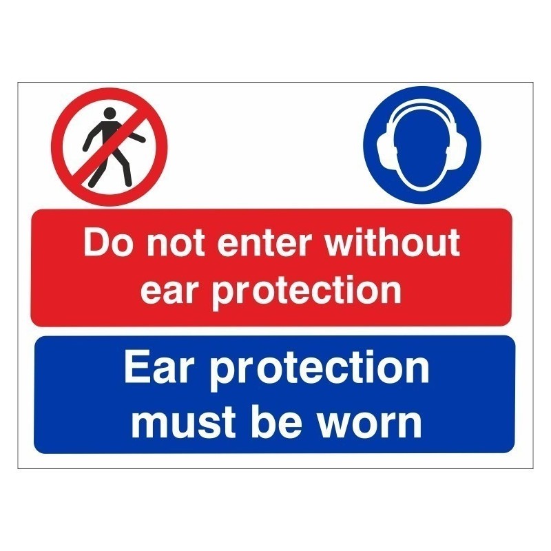 Do Not Enter Without Ear Protection Multi Purpose Sign