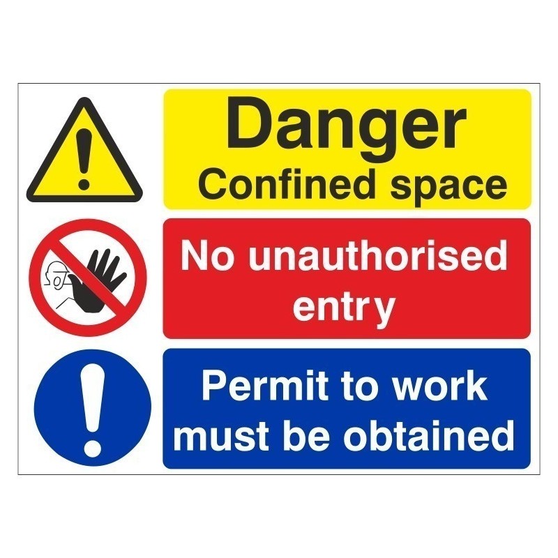 Danger Confined Space No Unauthorised Entry Permit To Work Must Be Obtained Sign