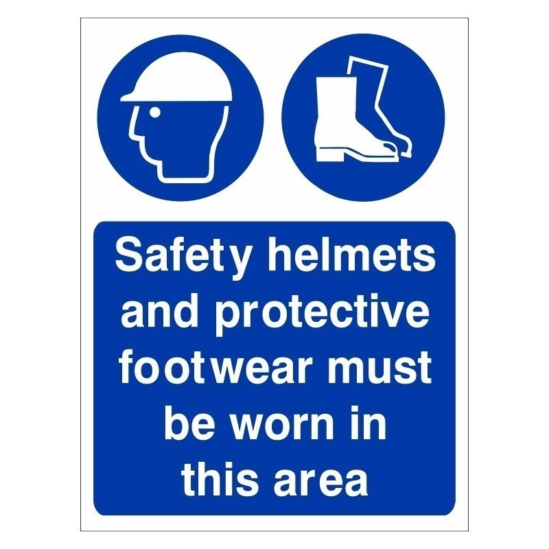 Safety Helmets And Protective Footwear Must Be Worn In This Area Sign