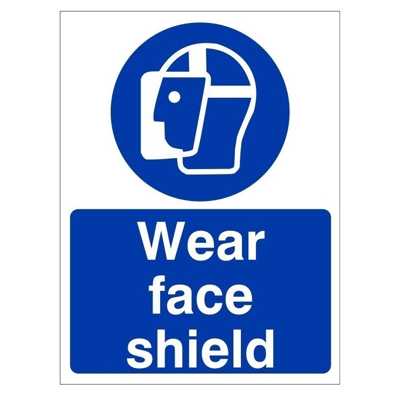 Wear Face Shield Sign