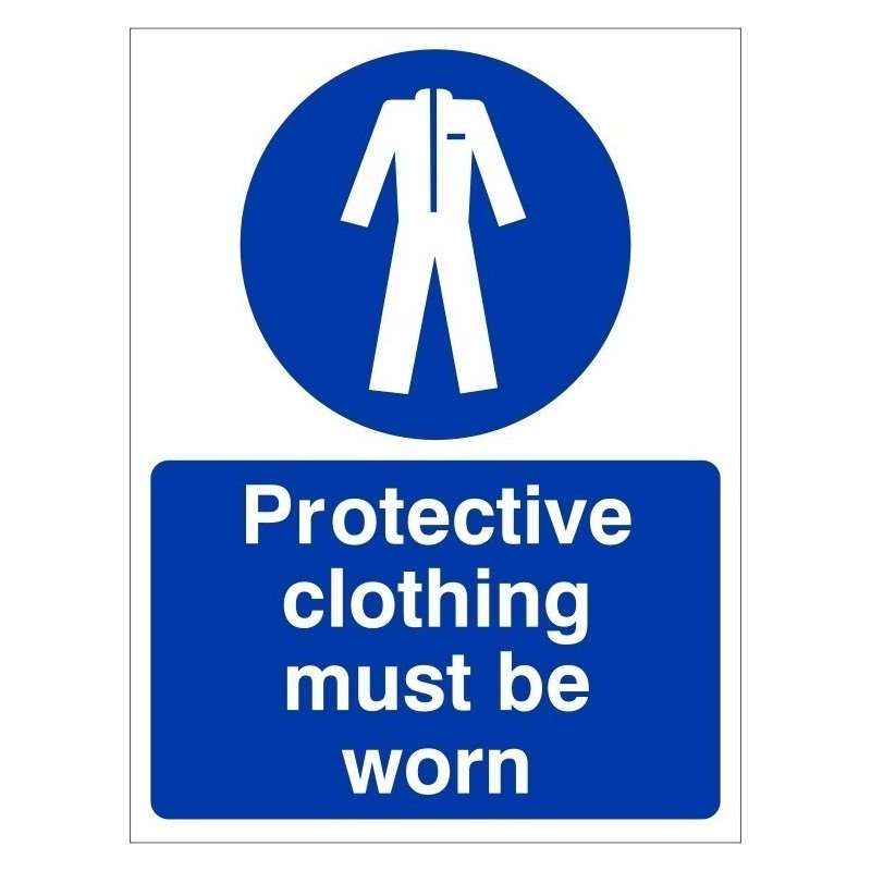 Protective Clothing Must Be Worn Sign