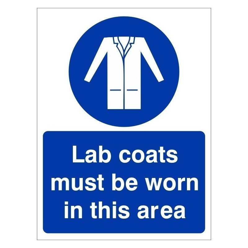 Lab Coats Must Be Worn In This Area Sign