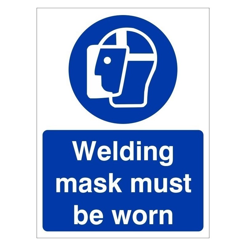 Welding Mask Must Be Worn Sign