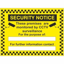 Security Notice These Premises Are Monitored By CCTV Surveillance For The Purpose Of Sign