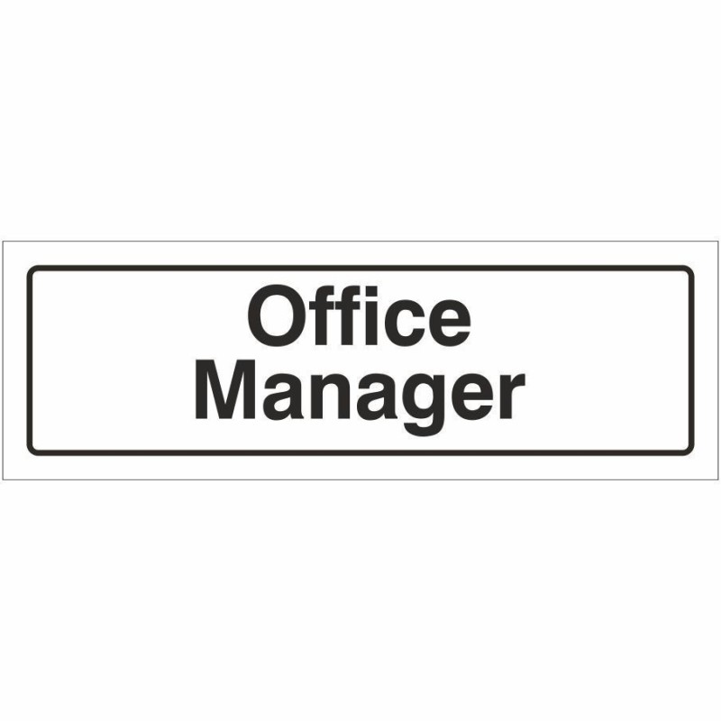 Office Manager Door Sign 300mm x 100mm