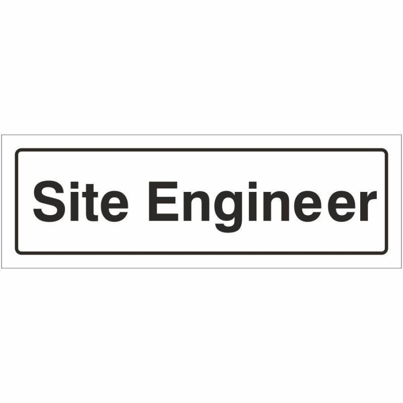 Site Engineer Door Sign 300mm x 100mm