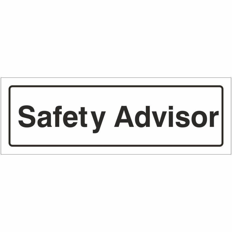 Safety Advisor Door Sign 300mm x 100mm