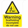 Warning Scaffolding Incomplete Curve Top Sign