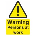 Warning Persons at Work Sign