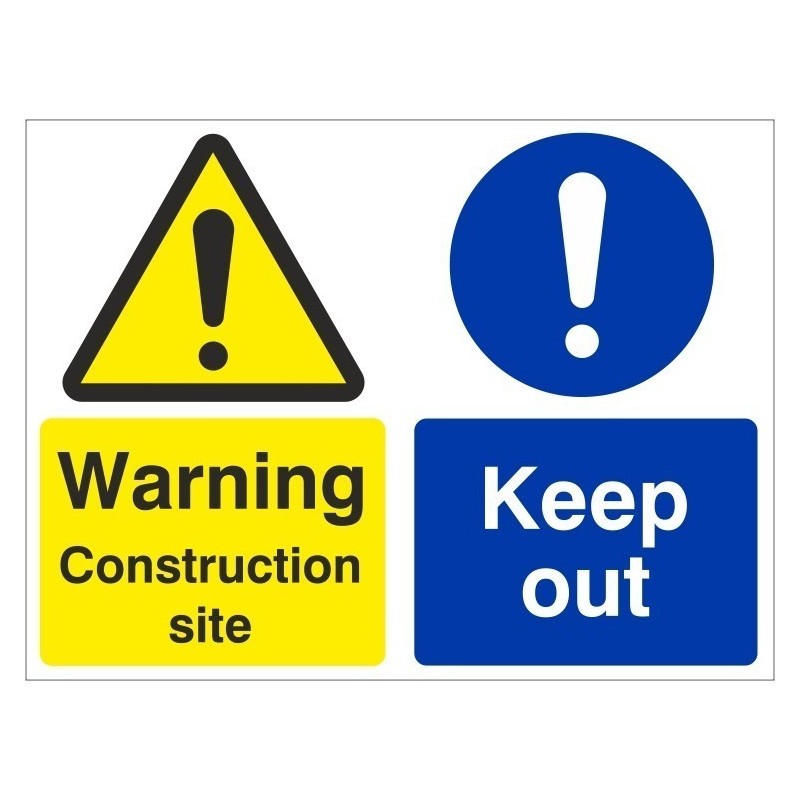 Warning Construction Site Keep Out Sign