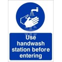 Use Handwash Station Before Entering Hygiene Sign