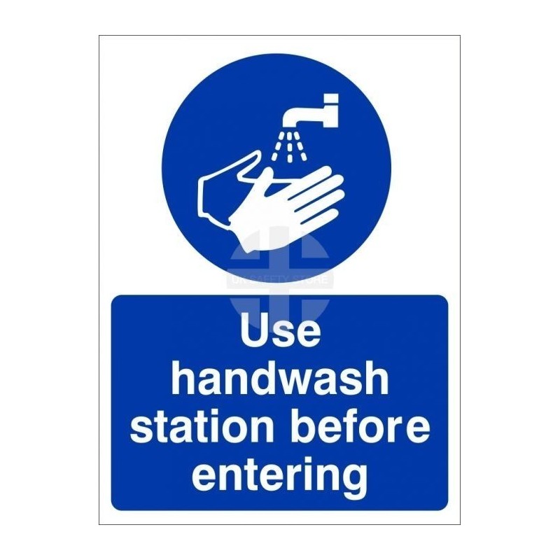 Use Handwash Station Before Entering Hygiene Sign