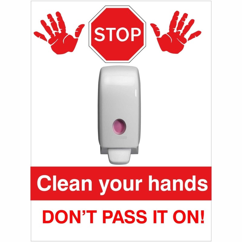 Clean Your Hands Don't Pass It On Sign 450mm x 600mm - 3mm Aluminium Composite Board