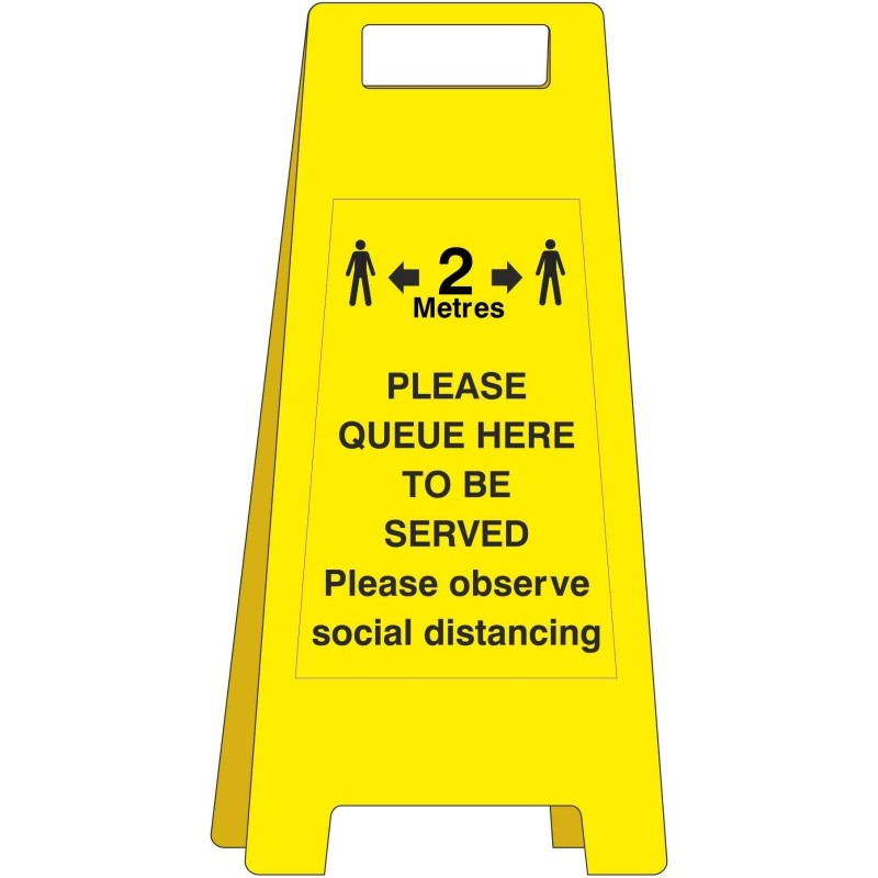 Please Queue Here To Be Served Freestanding Sign