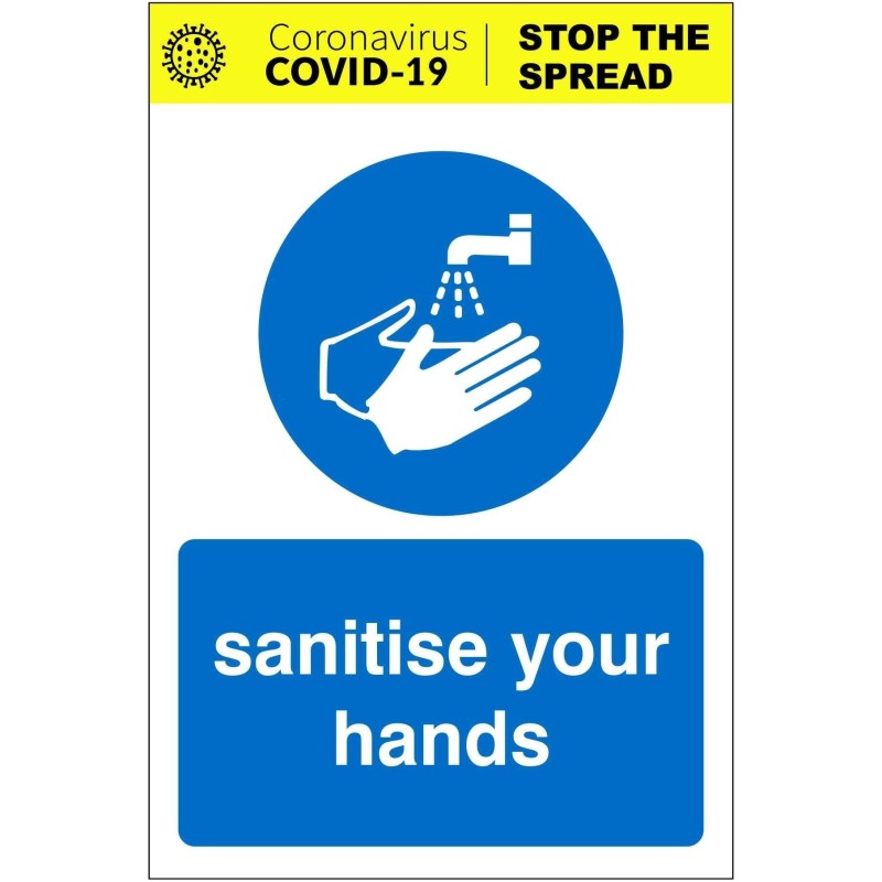 Sanitise Your Hands Covid 19 Sign