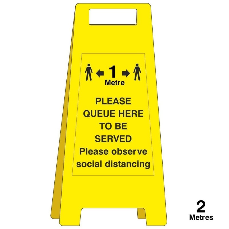 Please Queue Here To Be Served Freestanding Sign - 1 Metre