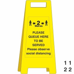 Please Queue Here To Be Served Freestanding Sign