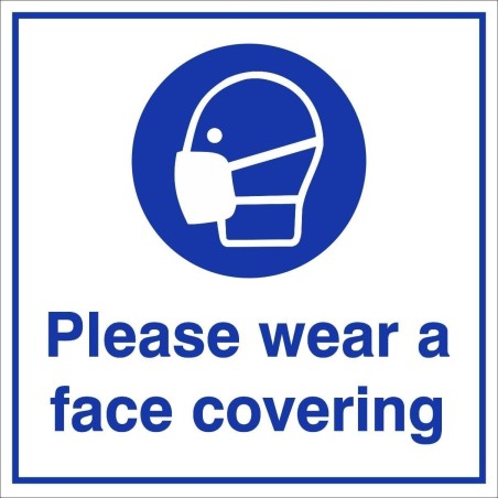 Please Wear A Face Covering Sign 200mm x 200mm