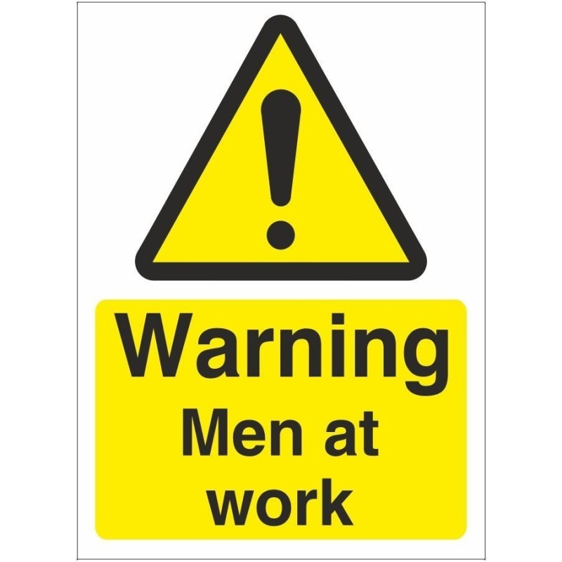 Warning Men At Work Sign