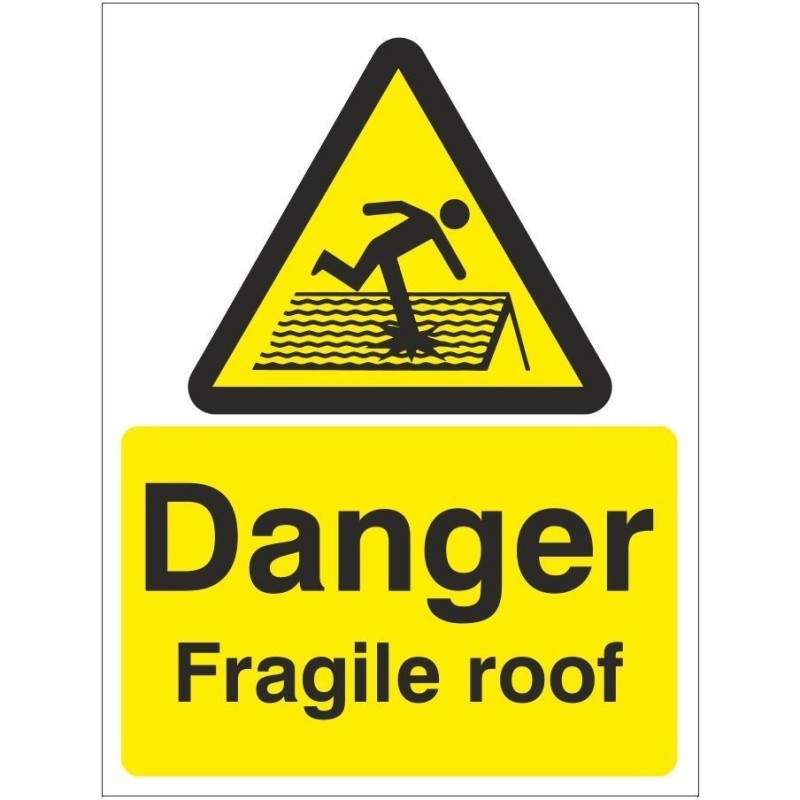 Danger Fragile Roof Sign