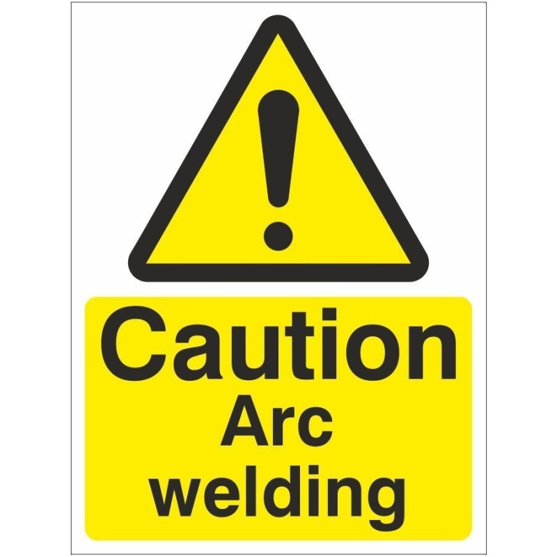 Caution Arc Welding Sign 150 x 200mm