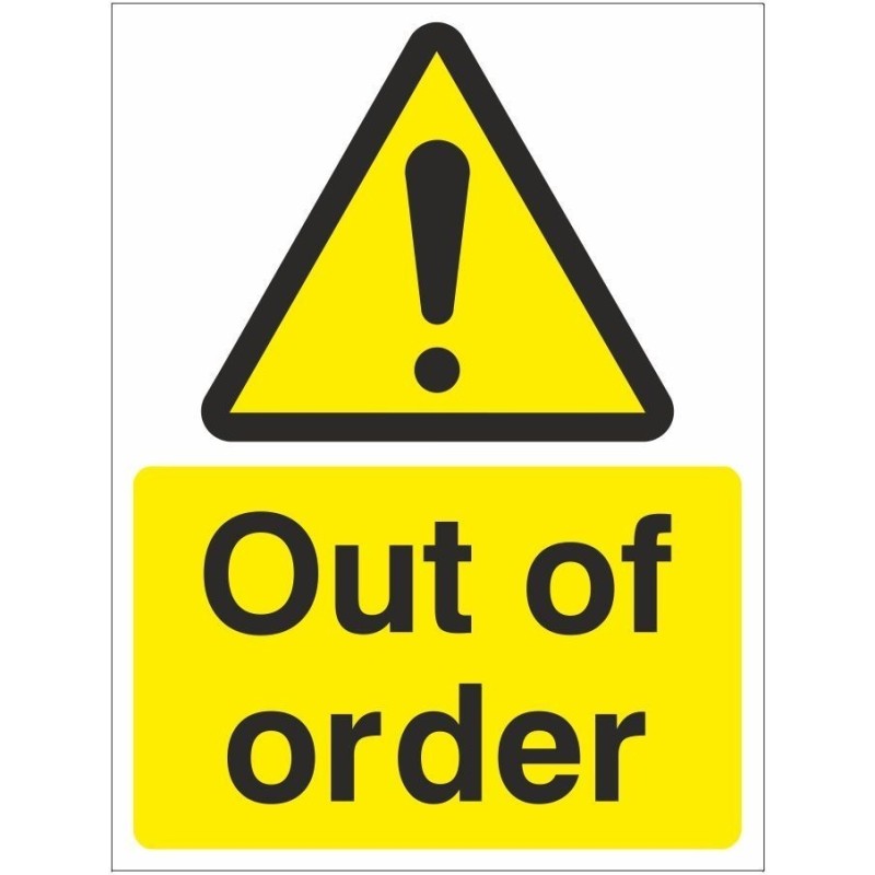 Out Of Order Sign