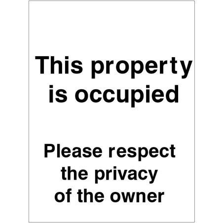 This Property Is Occupied Sign